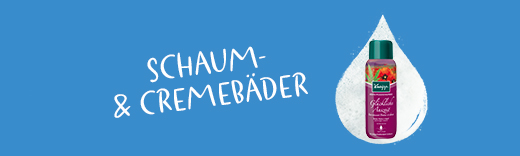 Schaum- & Cremebäder Schaum- & Cremebäder