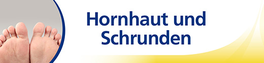 Scholl Hornhaut und Schrunden